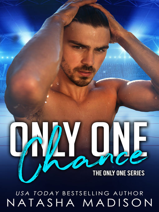 Title details for Only One Chance by Natasha Madison - Available
